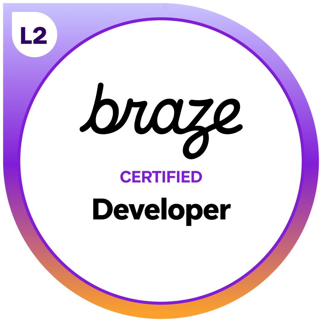 Braze Certified Developer