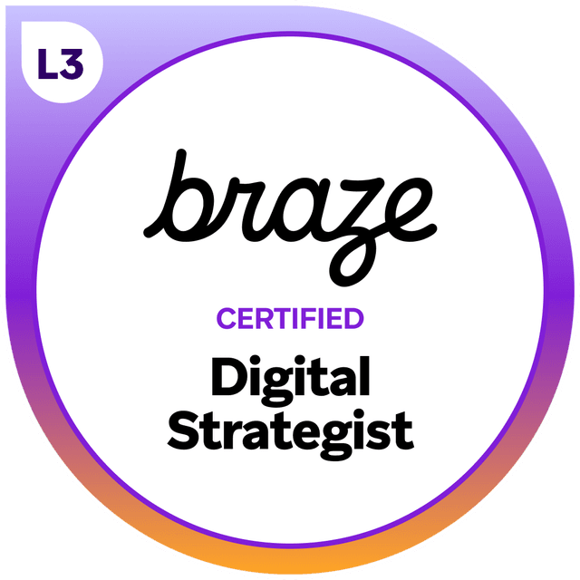 Braze Certified Digital Strategist
